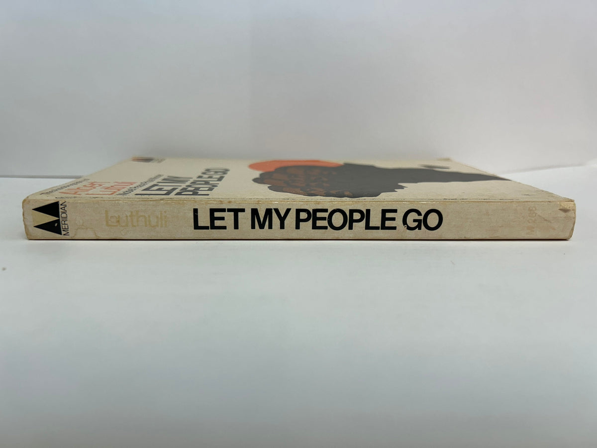Albert Luthuli - Let My People Go