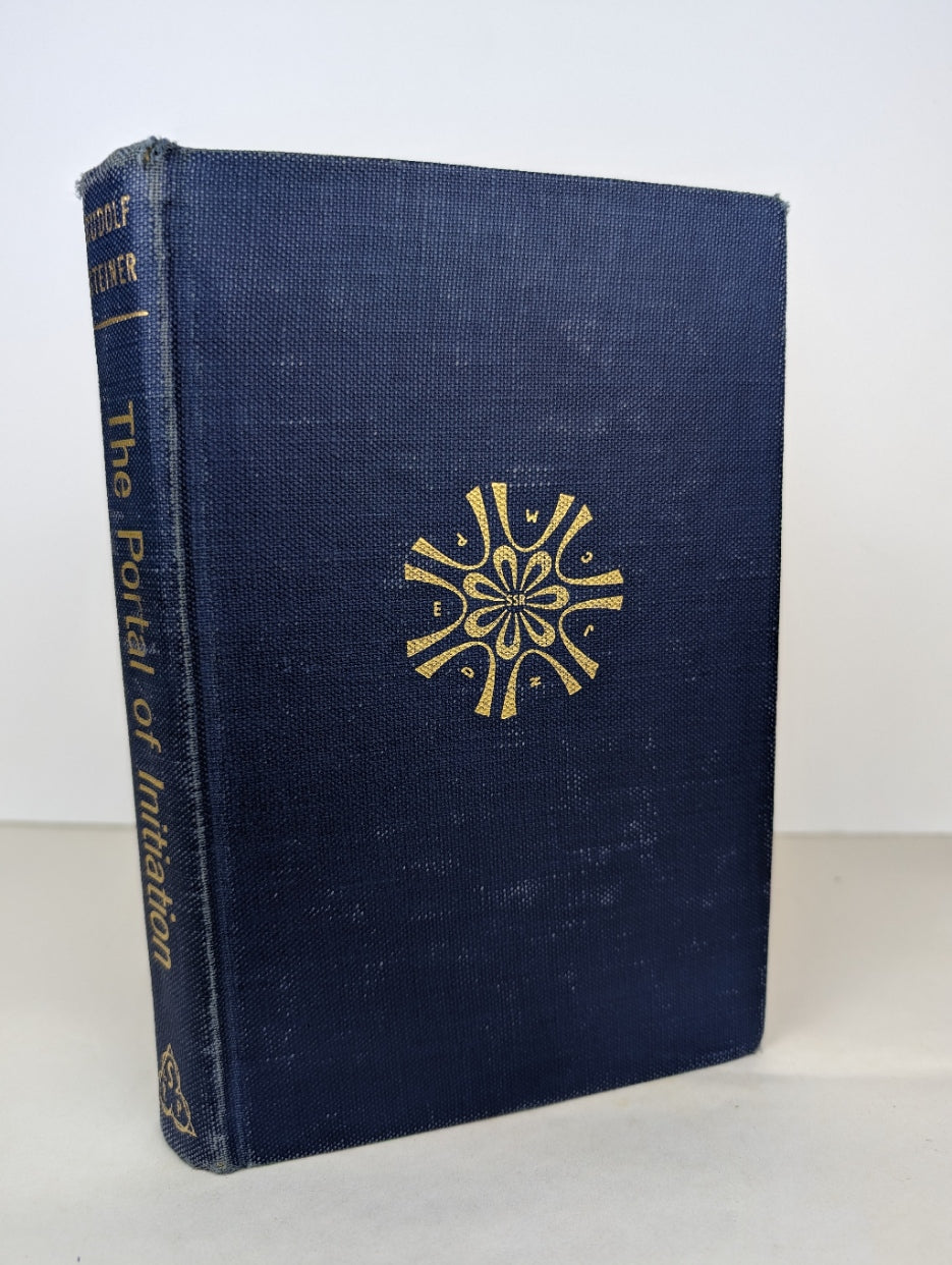 Rudolf Steiner - The Portal of Initiation, A Rosicrucian Mystery