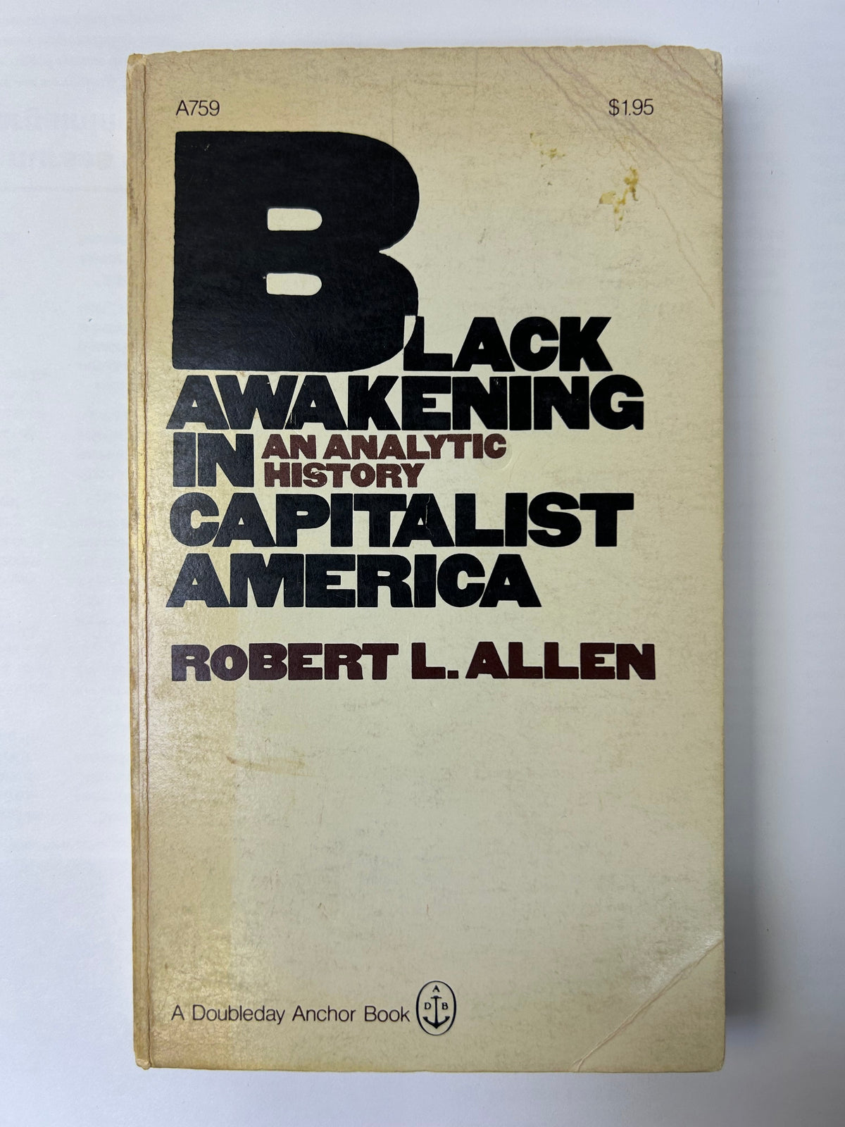 Robert L. Allen - Black Awakening in Capitalist America