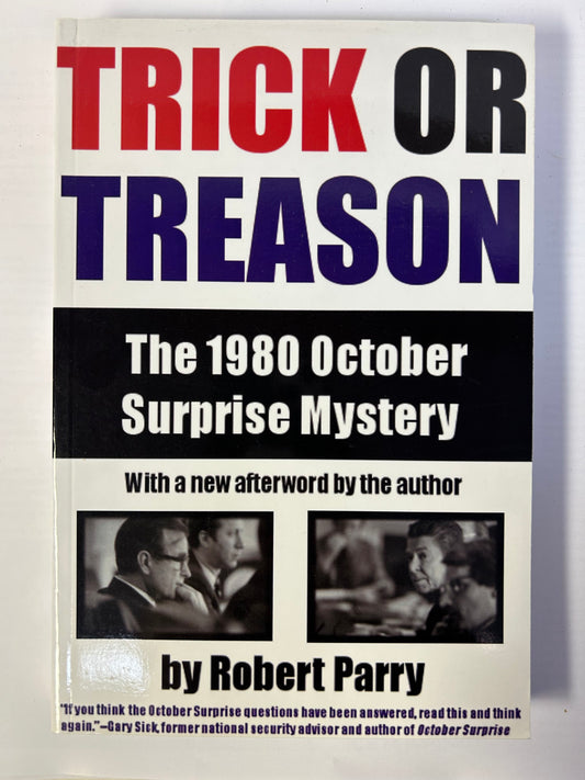 Robert Parry - Trick or Treason