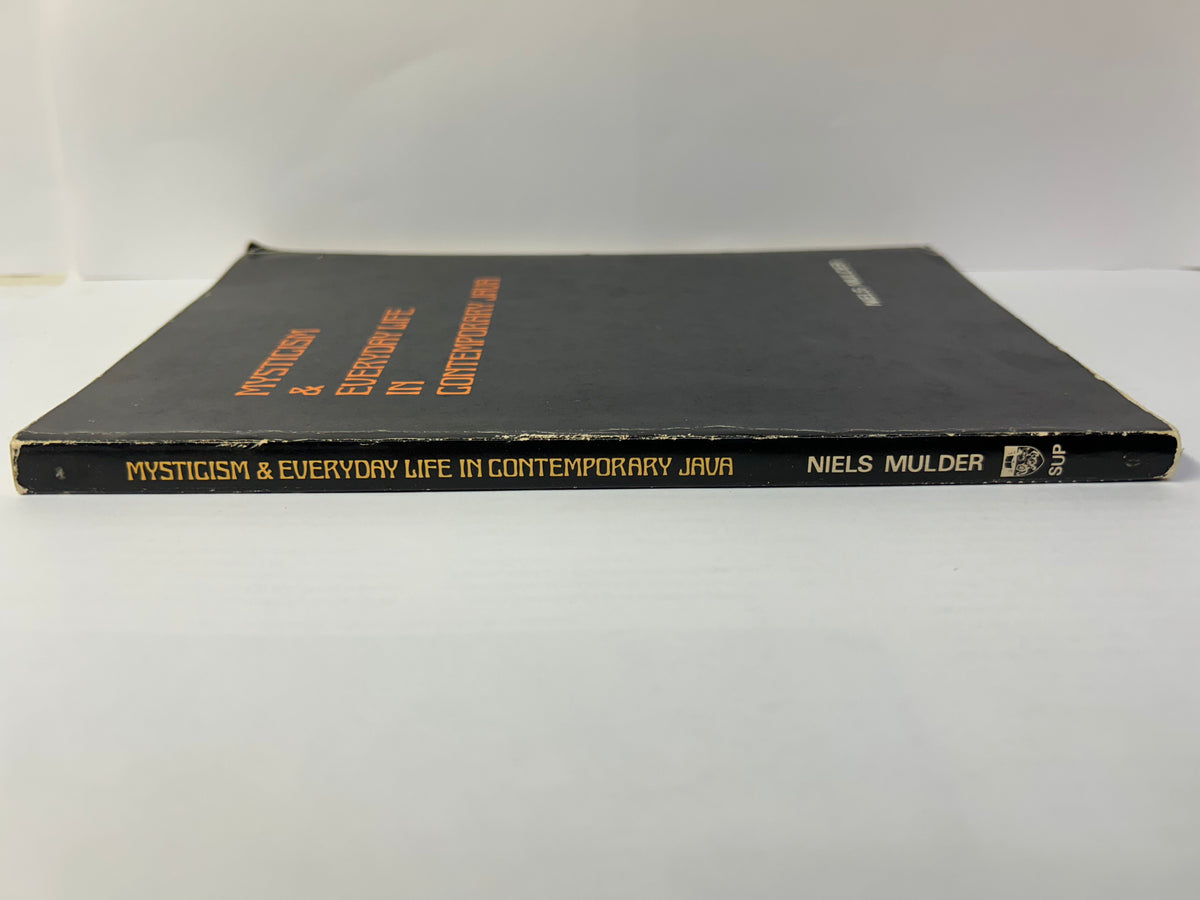 Niels Mulder - Mysticism & Everyday Life In Contemporary Java