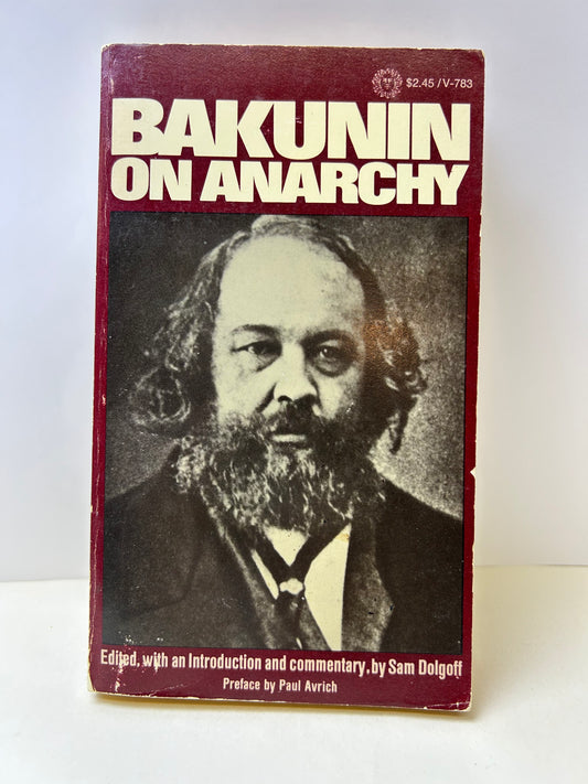 Sam Dolgoff - Bakunin on Anarchy